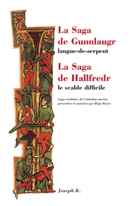 Régis Boyer - La saga de Gunnlaugr langue-de-serpent.
