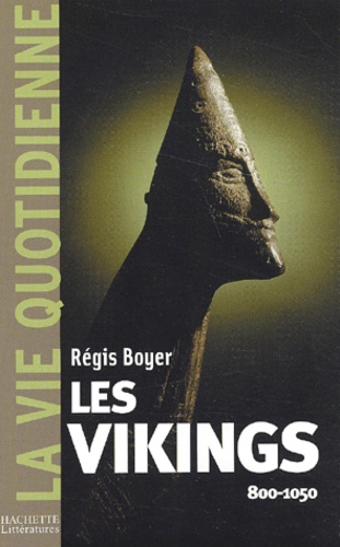 Régis Boyer - Les Vikings (800-1050).