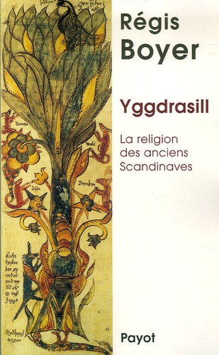 Régis Boyer - Yggdrasill - La religion des anciens Scandinaves.