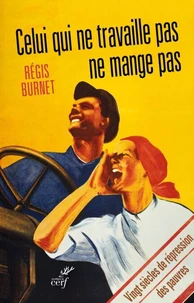 Celui qui ne travaille pas ne mange pas