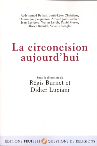 Régis Burnet et Didier Luciani - La circoncision aujourd'hui.