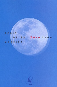 Régis de Sá Moreira - Zero Tues.