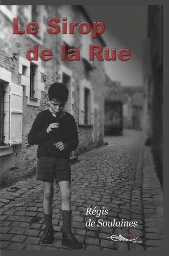 Régis de Soulaines - Le sirop de la Rue - Ou la flûte désenchantée.