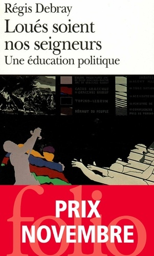 Loues Soient Nos Seigneurs. Une Education Politique