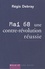 Mai 68, une contre-révolution réussie. Modeste contribution aux discours et cérémonies officielles du dixième anniversaire