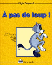 A pas de loup !
