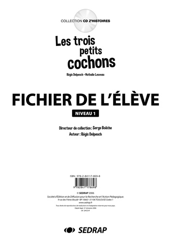 Régis Delpeuch - Les trois petits cochons - Fichier de l'élève niveau 1.