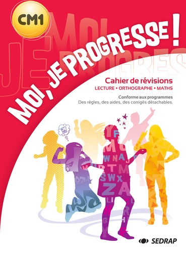 Régis Delpeuch et Laurent Chaix - Moi, je progresse ! CM1 - Lecture, Orthographe, Maths.