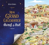 Régis Denel - Mon grand calendrier Avent & Noël.
