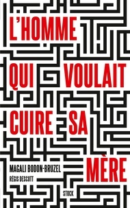 Lhomme qui voulait cuire sa mère.pdf