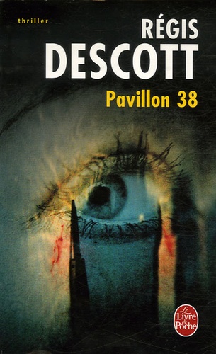 Régis Descott - Pavillon 38.