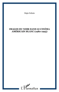 Images du Noir dans le cinéma américain blanc