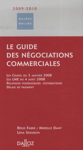 Régis Fabre et Françoise Dany - Le guide des négociations commerciales 2009-2010.