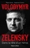 Volodymyr Zelensky. Dans la tête d'un héros