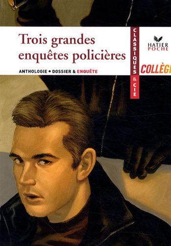 Régis Grapotte - Trois grandes enquêtes policières.