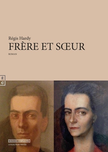 Régis Hardy - Frère et soeur.