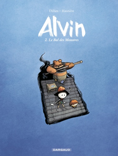 Alvin Tome 2 Le bal des monstres