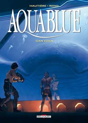 Aquablue Tome 15 Gan Eden