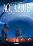 Régis Hautière et  Reno - Aquablue Tome 15 : Gan Eden.