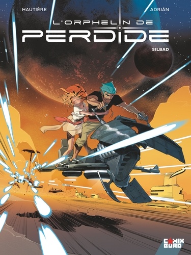 L'orphelin de Perdide Tome 2 Silbad