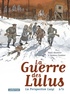 Régis Hautière et Damien Cuvillier - La Guerre des Lulus  : La perspective Luigi Tome 2.