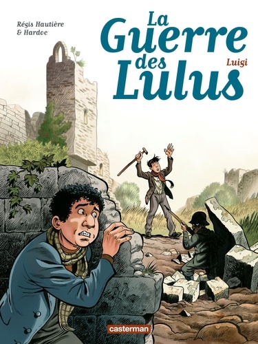 La Guerre des Lulus Tome 7 Luigi