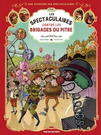 Les spectaculaires contre les brigades du pitre