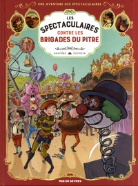 Les spectaculaires contre les brigades du pitre