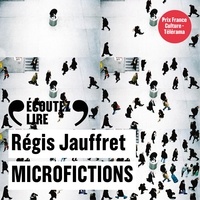 Régis Jauffret - Microfictions.