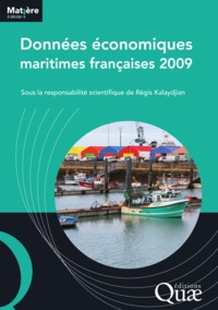Régis Kalaydjian - Données économiques maritimes françaises.