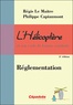 Régis Le Maitre et Philippe Capiaumont - L'Hélicoptère et son code de bonne conduite - Réglementation.