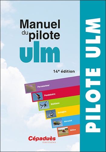 Manuel du pilote ULM 14e édition