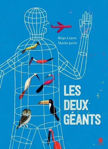 Régis Lejonc et Martin Jarrie - Les Deux Géants.