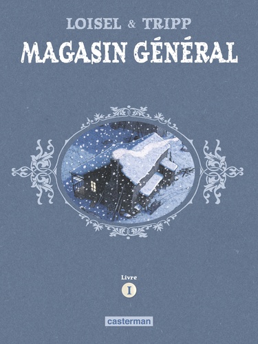 Magasin général Livre 1 Marie ; Serge ; Les hommes