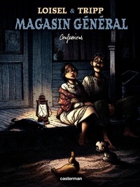 Régis Loisel et Jean-Louis Tripp - Magasin général Tome 4 : Confessions.