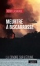 Regis Marcillaud - LE GESTE NOIR 262 : Meurtre a biscarrosse (geste)  (coll. geste noir).