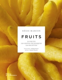 Régis Marcon - Fruits.