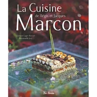 La cuisine de Régis et Jacques Marcon
