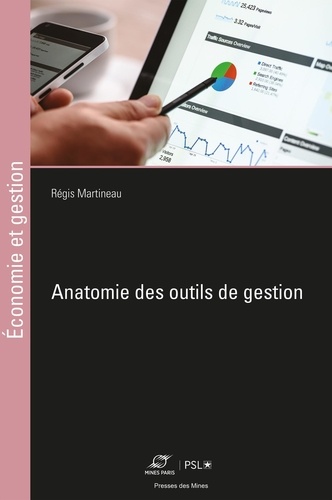Régis Martineau - Anatomie des outils de gestion.
