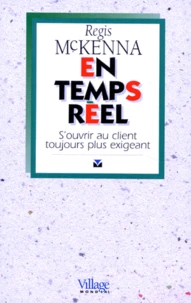 En Temps Reel. S'Ouvrir Au Client Toujours Plus Exigeant