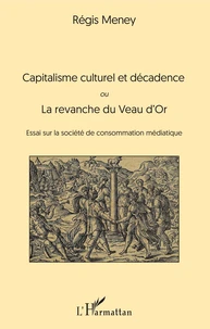 Capitalisme culturel et décadence