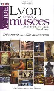 Guide de Lyon et ses musées