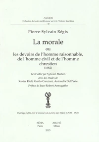 La morale ou les devoirs de l'homme raisonnable, de l'homme civil et de l'homme chrestien