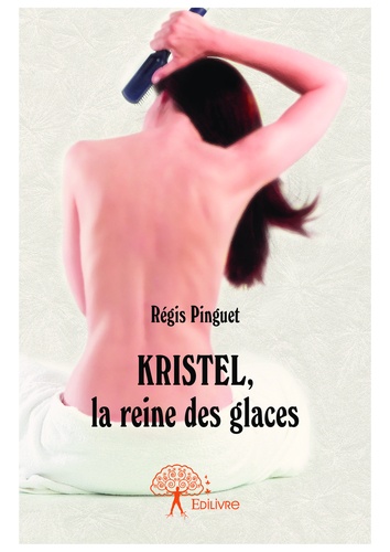 Kristel, la reine des glaces