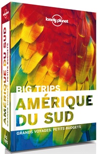 Téléchargements gratuits de livres électroniques faciles Amérique du Sud  - Grands voyages, petits budgets in French par Regis St Louis