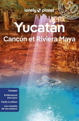 Yucatán, Cancún et Riviera Maya 2e édition -  avec 1 Plan détachable