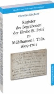 Register der Begrabenen der Kirche St. Petri zu Mühlhausen i. Thür. 1609-1701 (Band 3).