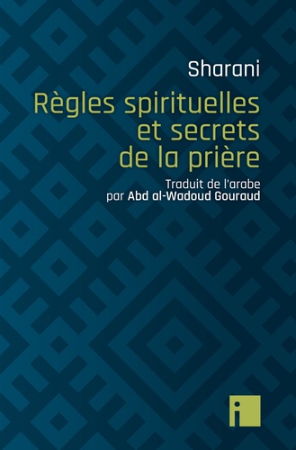 Règles spirituelles et secrets de la prière