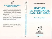 Motiver le personnel dans les PME