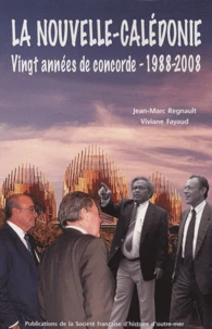 La Nouvelle-Calédonie : vingt années de concorde